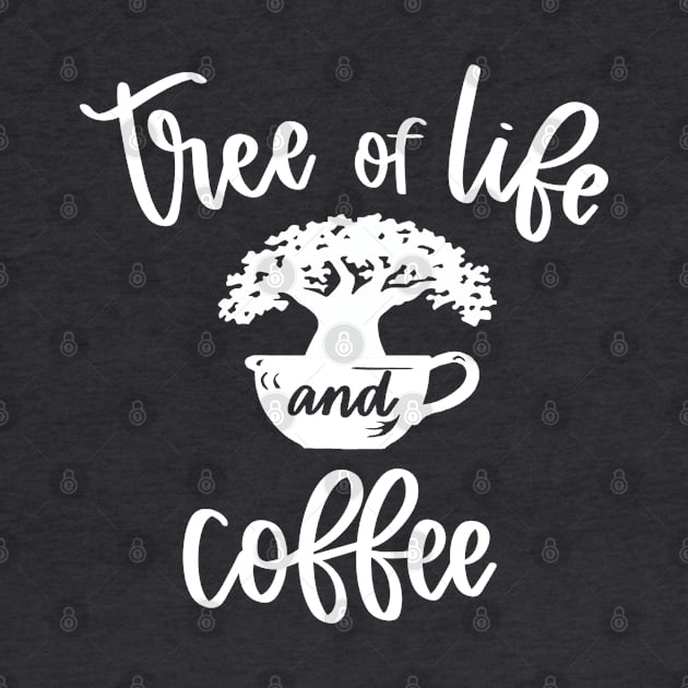 Tree of life and Coffee by Coffee And